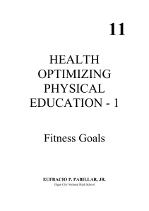 MODULE ON HEALTH OPTIMIZING PHYSICAL EDUCATION- 1 (Fitness Goals)