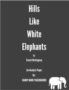 HILLS LIKE WHITE ELEPHANTS