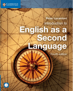 Introduction to English as a Second Language (fourth edition), Peter Lucantoni, Cambridge University Press public