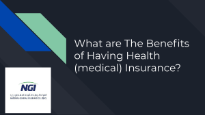 What are The Benefits of Having Health (medical) Insurance 