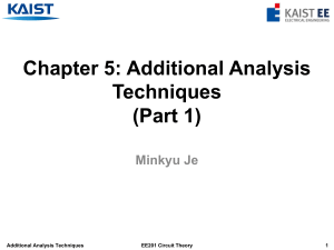 EE201 Ch5 Additional Analysis Techniques (Part 1) - Lecture