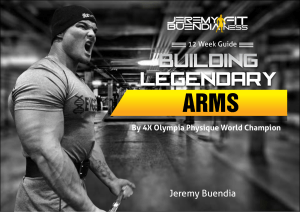 pdfcoffee.com by-4x-olympia-physique-world-champion-building-legendary-arms-jeremy-buendia-12-week-guide-pdf-free
