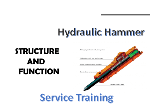   INTRODUCTION TO HYDRAULIC HAMMER  SERVICE TRAINING