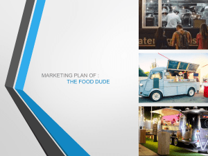 MARKETING PLAN OF THE FOOD DUDE
