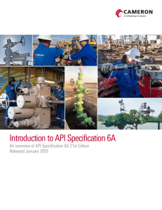 API Specification 6A Overview: Wellhead & Tree Equipment