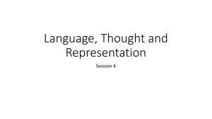 Session 4 language thought and representation