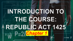 CH1-INTRODUCTION TO THE COURSEREPUBLIC ACT 1425