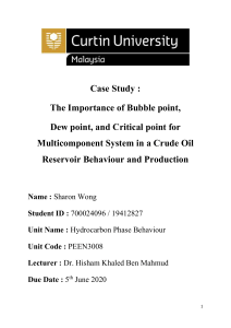 Importance of Bubble point, Dew point, Critical point for Multicomponent System in a Crude Oil Reservoir Behaviour and Production
