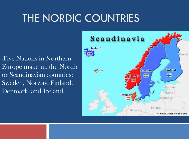 vdocuments.mx the-nordic-countries-five-nations-in-northern-europe-make ...