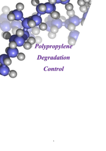 Polypropylene Degradation Control 1