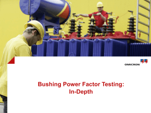 Bushing Power Factor Testing  In-Depth  (1)