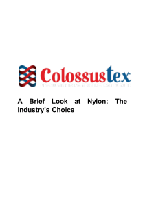 A Brief Look at Nylon; The Industry’s Choice - Colossustex