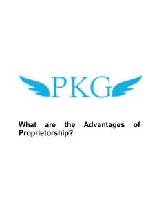 What are the Advantages of Proprietorship - PKG Consultancy