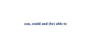 can, could and (be) able