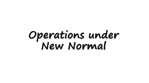 Operations Under New Normal V2.1
