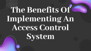 The Benefits Of Implementing An Access Control System