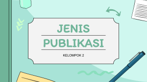 PPT JENIS PUBLIKASI ILMIAH KEL 2 PI D