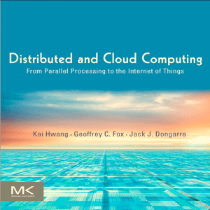Distributed-and-cloud-computing KAI HWANG TEXT BOOK