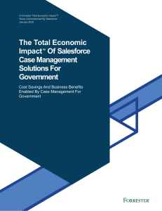 Total Economic Impact of Salesforce for Case Management Solutions for Government