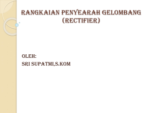 RANGKAIAN PENYEARAH GELOMBANG (RECTIFIER)