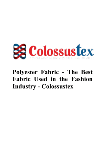 Polyester Fabric - The Best Fabric Used in the Fashion Industry - Colossustex