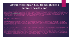 About choosing an LED floodlight for a summer hearthstone 