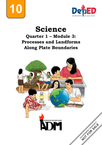 science10 q1 mod3 processes-and-landforms-along-plate-boundaries FINAL08082020