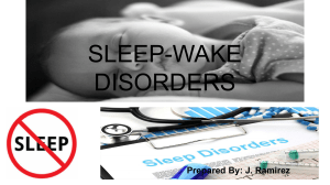SLEEP-WAKE DISORDERS