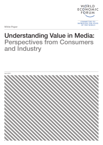 Understanding Value in Media Perspectives from Consumers and Industry  World Ec