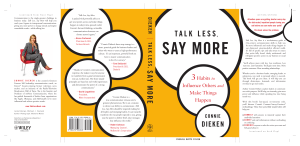 Talk Less, Say More  Three Habits to Influence Others and Make Things Happen ( PDFDrive )