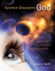 Science Discovers God - Ariel A. Roth