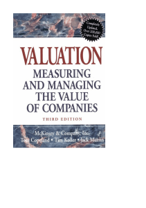 The Mckinsey Valuation Measuring and Managing the Value of Companies
