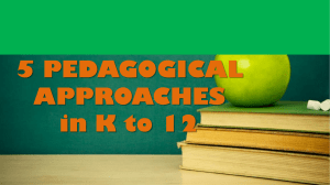1 - 5 Pedagogical Approaches in K to 12