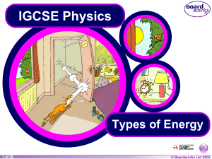 IGCSE Physics: Types of Energy Presentation