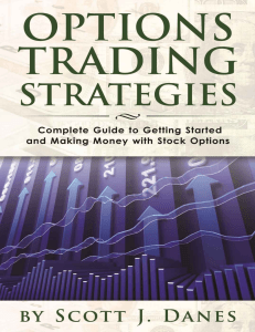 Options Trading Strategies  Complete Guide to Getting Started and Making Money with Stock Options ( PDFDrive )