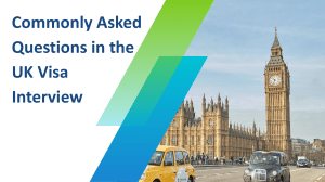 Commonly asked Questions in the UK visa Interview