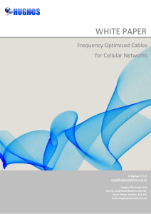 Frequency Optimized Cables for Cellular Networks