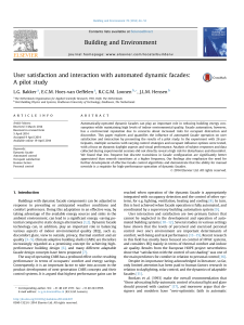 User satisfaction and interaction with automated dynamic facades- A pilot study 