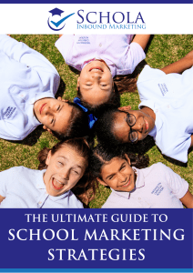 The Ultimate Guide to School Marketing Strategies