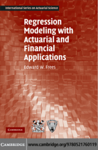 Regression Modeling with Actuarial and Financial Applications (International Series on Actuarial Science) ( PDFDrive )