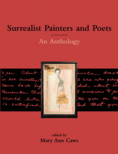 Mary Ann Caws - Surrealist Painters and Poets  An Anthology (2001)
