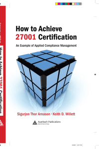 How to Achieve 27001 Certification An Example of Applied Compliance Management by Sigurjon Thor Arnason, Keith D. Willett (z-lib.org) (1)