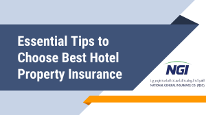 Essential Tips to Choose Best Hotel Property Insurance