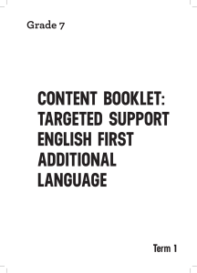 Grade 7 English FAL Content Booklet: Term 1 Support