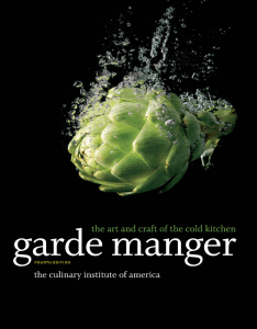 The Culinary Institute of America (CIA) - Garde Manger  The Art and Craft of the Cold Kitchen (2012, Wiley) - libgen.lc