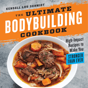 Ultimate Bodybuilding Cookbook by Schmidt, Kendall Lou (z-lib.org) (1)