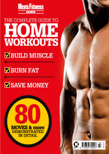 Mens Fitness The Complete Guide To Home Workouts 2021