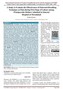 A Study to Evaluate the Effectiveness of Patterned Breathing Technique on Pain during First Stage of Labour among Primigravida Mothers Admitted in Selected Hospital at Moradabad