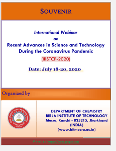 International Webinar on Recent Advances in Science and Technology During the Coronavirus Pandemic (IRSTCP-2020)