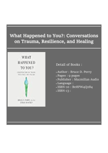 Get [ᵉᴮᵒᵒᵏ] Book What Happened to You?: Conversations on Trauma, Resilience, and Healing